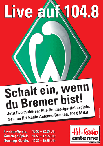 Plakatmotiv von Hitradio-Antenne "Schalt ein, wenn du ein Bremer bist!"